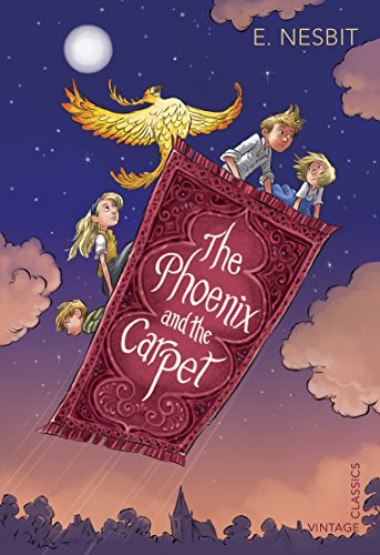 Beispielbild fr The Phoenix and the Carpet: E. Nesbit (Vintage Children's Classics) zum Verkauf von WorldofBooks