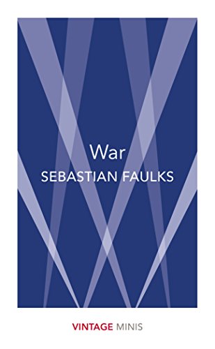 War: Vintage Minis - Sebastian Faulks