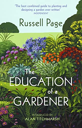 Imagen de archivo de The Education Of A Gardener a la venta por GreatBookPrices
