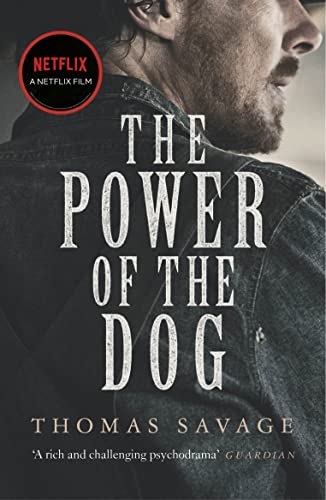 Beispielbild fr The Power of the Dog: NOW AN OSCAR AND BAFTA WINNING FILM STARRING BENEDICT CUMBERBATCH (Vintage classics) zum Verkauf von WorldofBooks