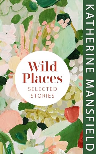 Stock image for Wild Places: Selected Stories for sale by WorldofBooks