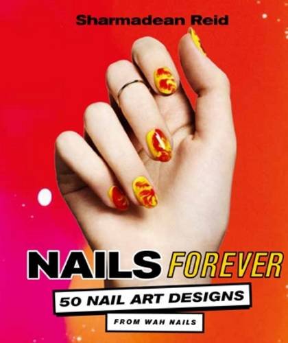 Beispielbild fr Nails Forever: 50 of the best nail art designs from WAH nails zum Verkauf von ThriftBooks-Atlanta