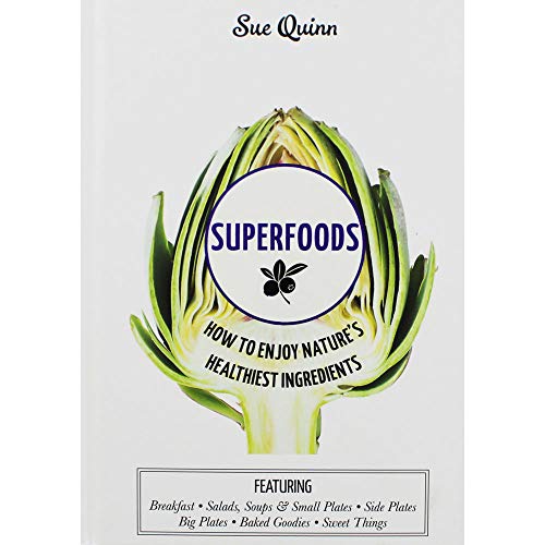 Imagen de archivo de Superfoods: How to Enjoy Nature's Healthiest Ingredients a la venta por WorldofBooks