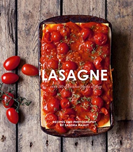Imagen de archivo de Lasagne : Over 30 Delicious Pasta Dishes a la venta por Better World Books