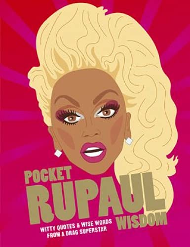Stock image for Pocket RuPaul Wisdom: Witty quotes and wise words from a drag superstar for sale by ZBK Books