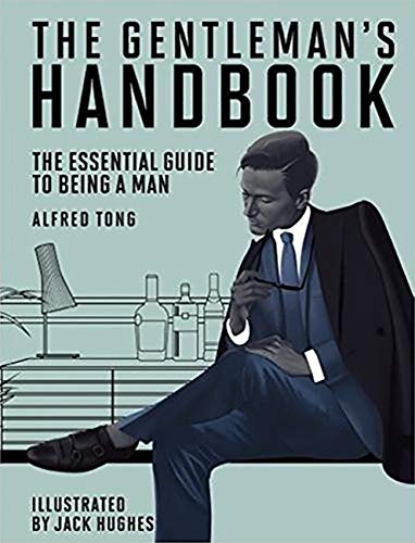 Beispielbild fr The Gentleman's Handbook: The Essential Guide to Being a Man zum Verkauf von WorldofBooks
