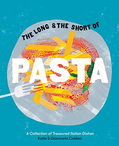 Beispielbild fr The Long and the Short of Pasta zum Verkauf von SecondSale