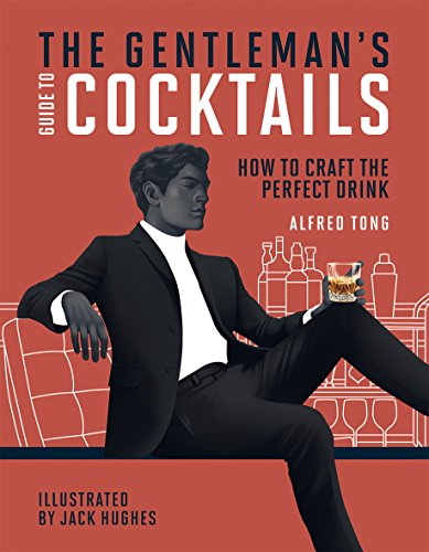 Stock image for The Gentleman's Guide to Cocktails: How to craft the perfect drink for sale by WorldofBooks