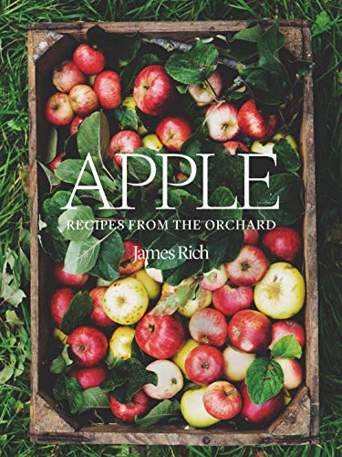 Stock image for Apple: Recipes from the Orchard for sale by Goodwill Books