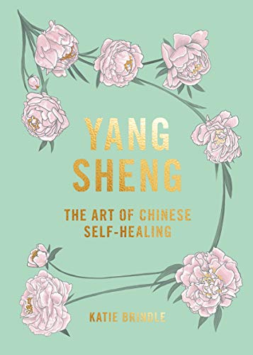 9781784882402: Yang Sheng: The Art of Chinese Self-Healing