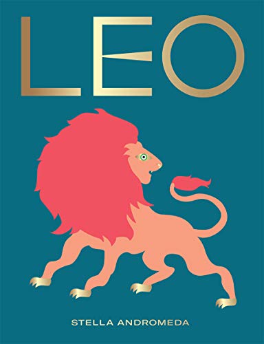 Imagen de archivo de Leo: Harness the Power of the Zodiac (astrology, star sign) (Seeing Stars) a la venta por Dream Books Co.