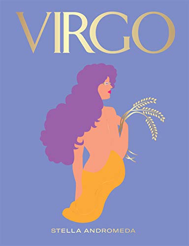 Beispielbild fr Virgo : Harness the Power of the Zodiac (astrology, Star Sign) zum Verkauf von Better World Books