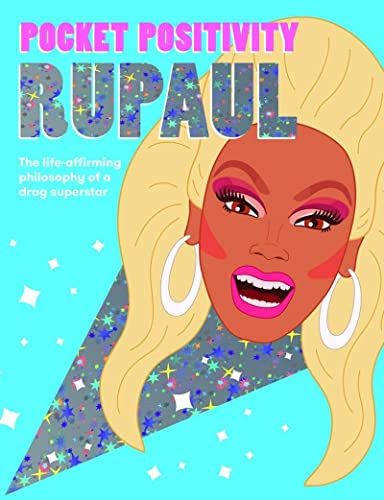 Beispielbild fr Pocket Positivity: RuPaul: The life-affirming philosophy of a drag superstar (Pocket Wisdom) zum Verkauf von WorldofBooks