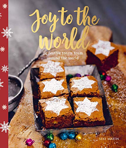 Beispielbild fr Joy to the World : 24 Festive Treats from Around the World zum Verkauf von Better World Books