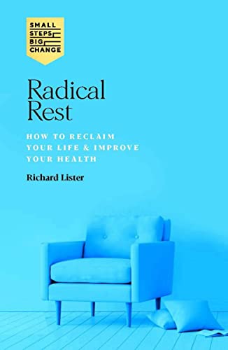 Beispielbild fr Radical Rest: Get More Done by Doing Less zum Verkauf von WorldofBooks