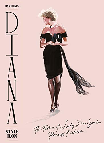 Beispielbild fr Diana: Style Icon : A Celebration of the Fashion of Lady Diana Spencer, Princess of Wales zum Verkauf von Better World Books