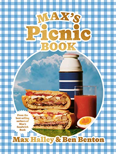 Imagen de archivo de Max's Picnic Book: An ode to the art of picnicking, from the authors of Max' Sandwich Book a la venta por PlumCircle