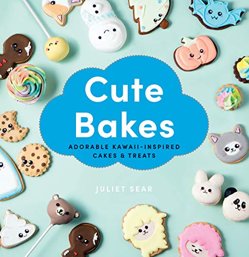 Stock image for Cute Bakes: Adorable Kawaii-Inspired Cakes & Treats for sale by Bahamut Media