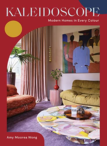 Stock image for Kaleidoscope: Modern Homes in Every Colour for sale by Bookoutlet1