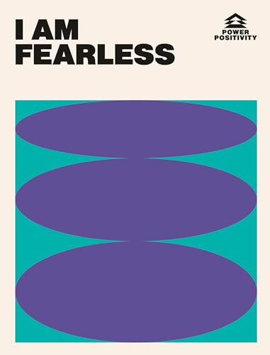 Stock image for I AM FEARLESS (Power Positivity) for sale by BooksRun