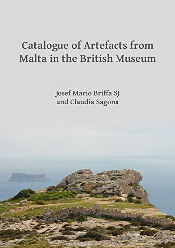 Beispielbild fr Catalogue of Artefacts from Malta in the British Museum zum Verkauf von Books From California