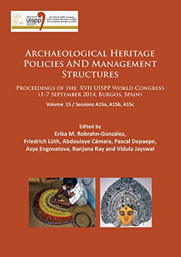 Beispielbild fr Archaeological Heritage Policies and Management Structures zum Verkauf von Blackwell's