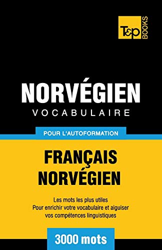 9781784920388: Vocabulaire Franais-Norvgien pour l'autoformation - 3000 mots