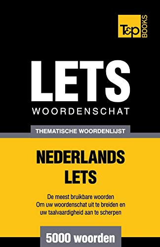 Stock image for Thematische woordenschat Nederlands-Lets - 5000 woorden for sale by Chiron Media