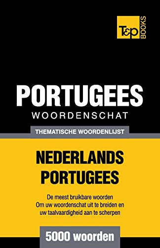 Beispielbild fr Thematische woordenschat Nederlands-Portugees - 5000 woorden zum Verkauf von Chiron Media
