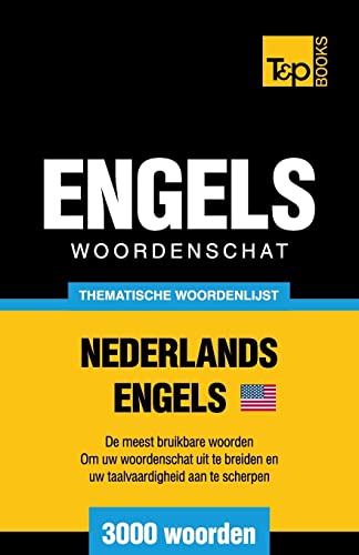 Beispielbild fr Thematische woordenschat Nederlands-Amerikaans-Engels - 3000 woorden zum Verkauf von Chiron Media