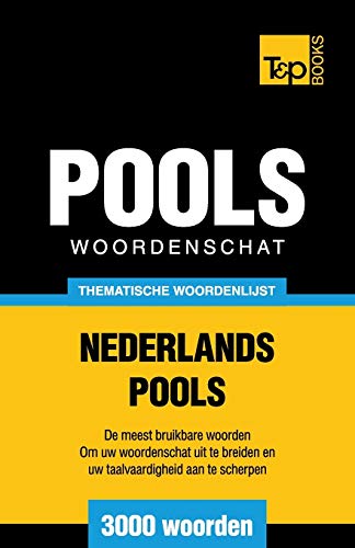 Stock image for Thematische woordenschat Nederlands-Pools - 3000 woorden for sale by Chiron Media