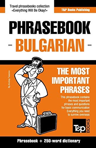 Imagen de archivo de English-Bulgarian phrasebook and 250-word mini dictionary a la venta por ThriftBooks-Dallas