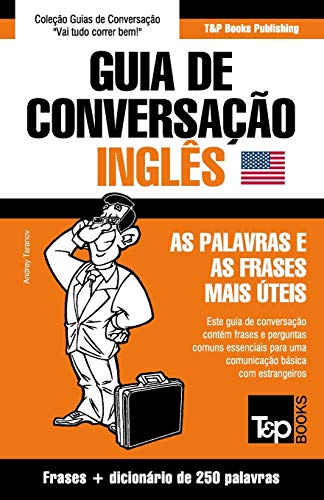 Stock image for Guia de Conversao PortugusIngls e mini dicionrio 250 palavras 184 European Portuguese Collection for sale by PBShop.store US