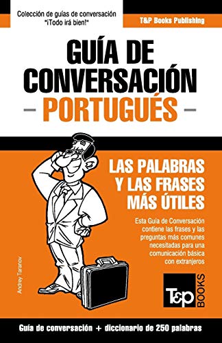 Beispielbild fr Gua de Conversacin Espaol-Portugus y mini diccionario de 250 palabras zum Verkauf von Buchpark