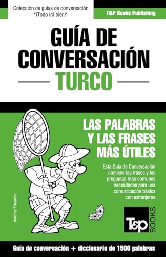 Imagen de archivo de Guia de Conversacion Espanol-Turco y Diccionario Conciso de 1500 Palabras (Paperback or Softback) a la venta por BargainBookStores