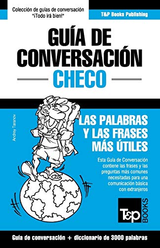 Beispielbild fr Gua de Conversacin Espaol-Checo y vocabulario temtico de 3000 palabras zum Verkauf von Buchpark