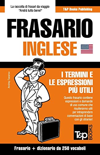 Beispielbild fr Frasario Italiano-Inglese e mini dizionario da 250 vocaboli (Italian Collection) (Italian Edition) zum Verkauf von Lucky's Textbooks