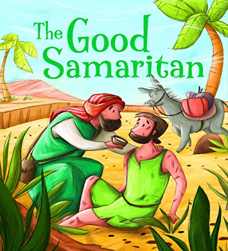 Beispielbild fr My First Bible Stories (Stories Jesus Told): The Good Samaritan zum Verkauf von WorldofBooks