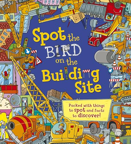 Imagen de archivo de Spot the Bird on the Building Site a la venta por AwesomeBooks