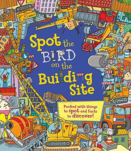 Beispielbild fr Spot The. Bird on the Building Site: 1 zum Verkauf von WorldofBooks