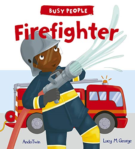 Stock image for Busy People Firefighter for sale by Jenson Books Inc