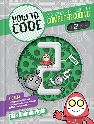 Stock image for How to Code: Level 2 (Coding) for sale by Your Online Bookstore