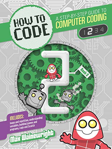 Stock image for How to Code: Level 2 (Coding) for sale by Your Online Bookstore