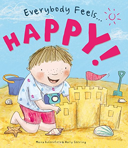 Stock image for Everybody Feels Happy! for sale by AwesomeBooks