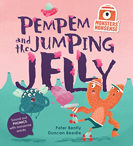 Stock image for Pempem and the Jumping Jelly : Sound Out Phonics with Nonsense Words for sale by Better World Books Ltd