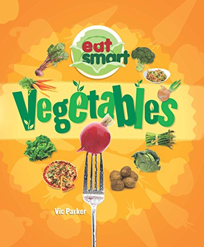 Beispielbild fr Eat Smart: Vegetables zum Verkauf von medimops