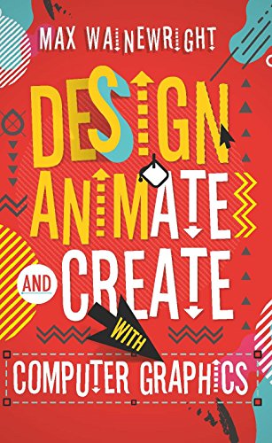 Immagine dell'editore per Design, Animate and Create with Computer Graphics venduto da Better World Books Ltd