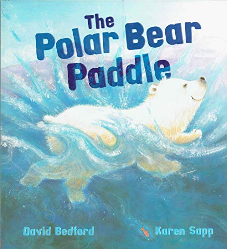 Beispielbild fr The Polar Bear Paddle zum Verkauf von AwesomeBooks
