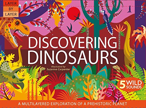 Stock image for Discovering Dinosaurs (Layer By Layer) for sale by AwesomeBooks