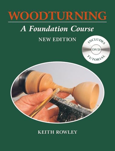 9781784940638: Woodturning: A Foundation Course (with DVD)